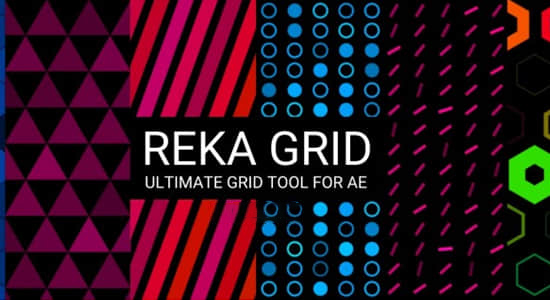 AE插件-图形矩阵网格排列自定义动画生成器 Reka Grid v1.0a Win/Mac + 使用教程